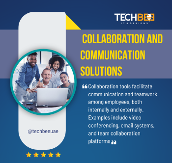Collaboration and Communication Solutions in Dubai